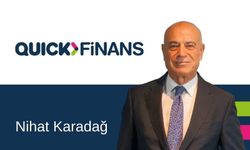 Nihat Karadağ : Quick Finansman sektöre yeni bir anlayış getirecek!