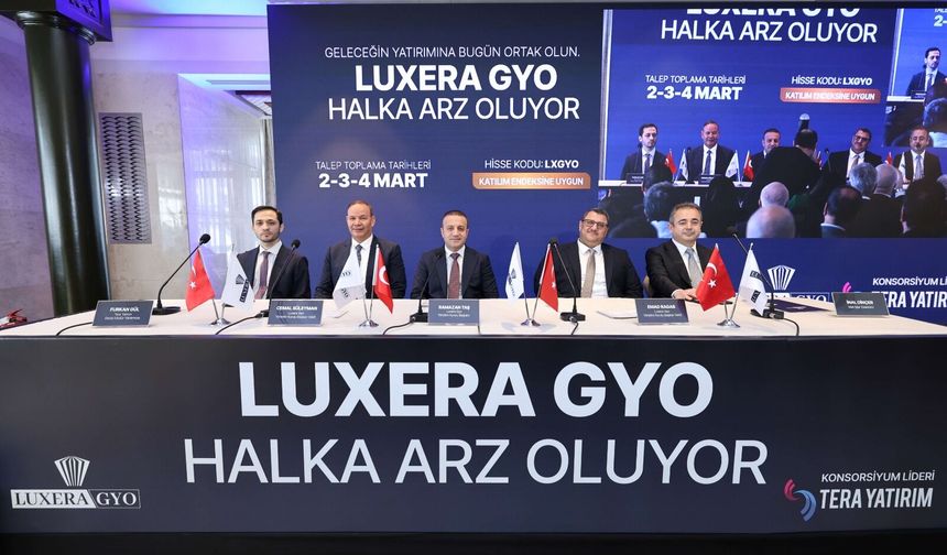 Luxera GYO halka arz gelirini nereye harcayacak